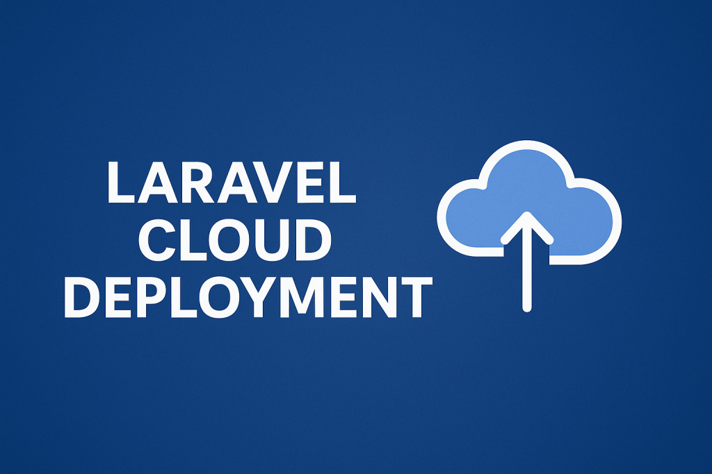 Laravel Cloud: Deploy Laravel Apps in Seconds